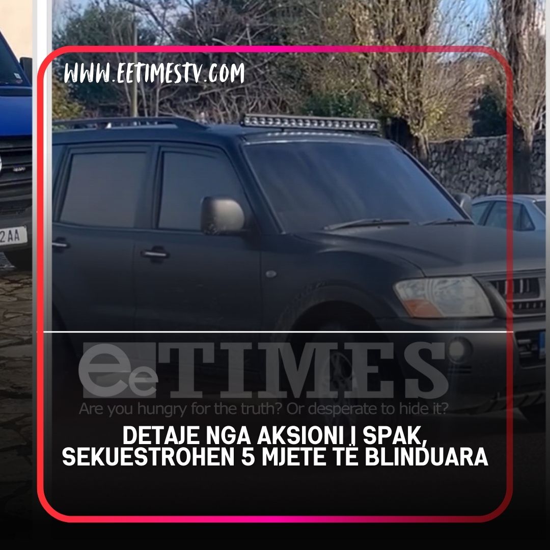 Detaje nga aksioni i SPAK, sekuestrohen 5 mjete të blinduara